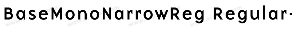 BaseMonoNarrowReg Regular字体转换